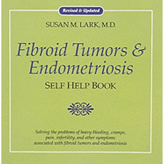 Pre-Owned Fibroid Tumors and Endometriosis (Paperback) 0890877734 9780890877739