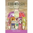 thumbnail image 1 of Pre-Owned Fibromyalgia: The Complete Guide from Medical Experts and Patients: The Complete Guide from Medical Experts and Patients (Paperback) 0763746401 9780763746407, 1 of 1