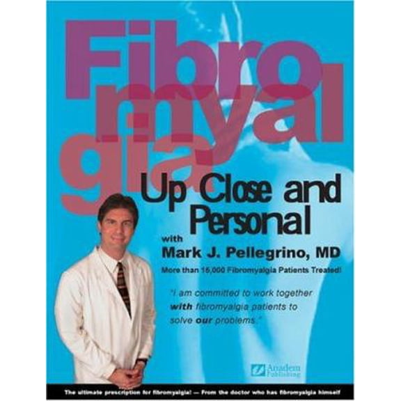 Pre-Owned Fibromyalgia: Up Close & Personal (Paperback) 1890018503 9781890018504