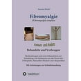 thumbnail image 1 of Fibromyalgie (Fibromyalgia Simplex) Einfach Und Anders Behandeln Und Vorbeugen (Paperback), 1 of 1