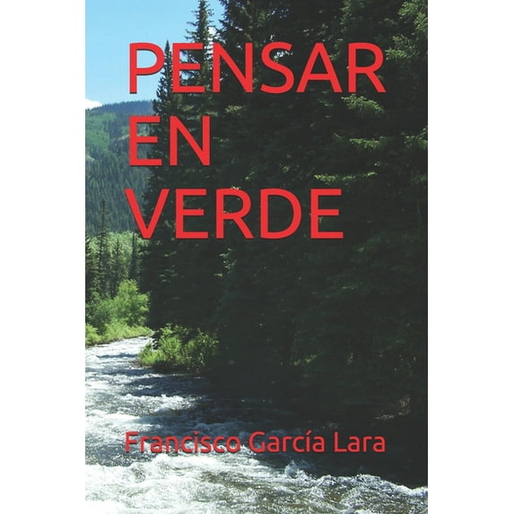 Ficción Y Realidad: Pensar En Verde (Paperback)