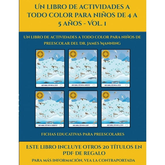 Fichas educativas para preescolares Un libro de actividades a todo color para nios de 4 a 5 aos - Vol. 1 : Este libro contiene 30 fichas con . nios de 4 a 5 aos 25 Spanish Ed 183942138X