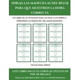 thumbnail image 1 of Fichas para nios Dibuja las manecillas del reloj para que muestren la hora correcta : Este libro contiene 30 fichas con actividades a todo color para nios de 5 a 6 aos 42 Spanish 1839291710, 1 of 1