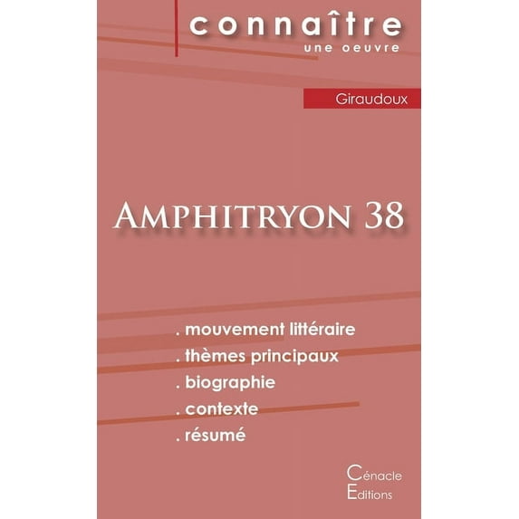 Fiche de lecture Amphitryon 38 de Jean Giraudoux (Analyse littéraire de référence et résumé complet), (Paperback)