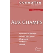 Fiche de lecture Aux champs de Maupassant Analyse litt raire de r f rence et r sum  complet, Paperback