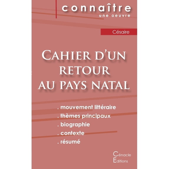 Fiche de lecture Cahier d'un retour au pays natal de Césaire (Analyse littéraire de référence et résumé complet), (Paperback)