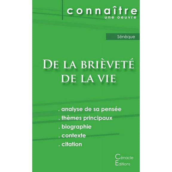 Fiche de lecture De la brivet de la vie de Snque (Analyse philosophique de rfrence et rsum complet) (Paperback)