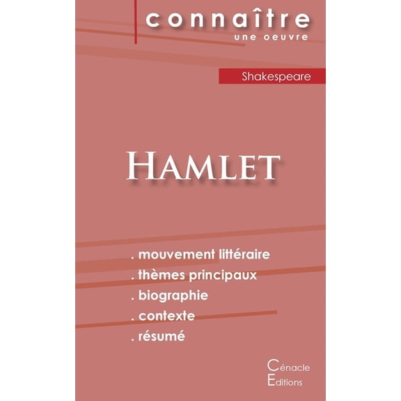 Fiche de lecture Hamlet de Shakespeare (Analyse littraire de rfrence et rsum complet), (Paperback)