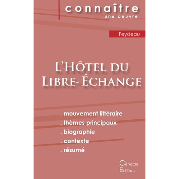 Fiche de lecture L'Htel du Libre-change (Analyse littraire de rfrence et rsum complet), (Paperback)