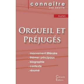 Fiche de lecture Orgueil et Prjugs de Jane Austen (Analyse littraire de rfrence et rsum complet), (Paperback)
