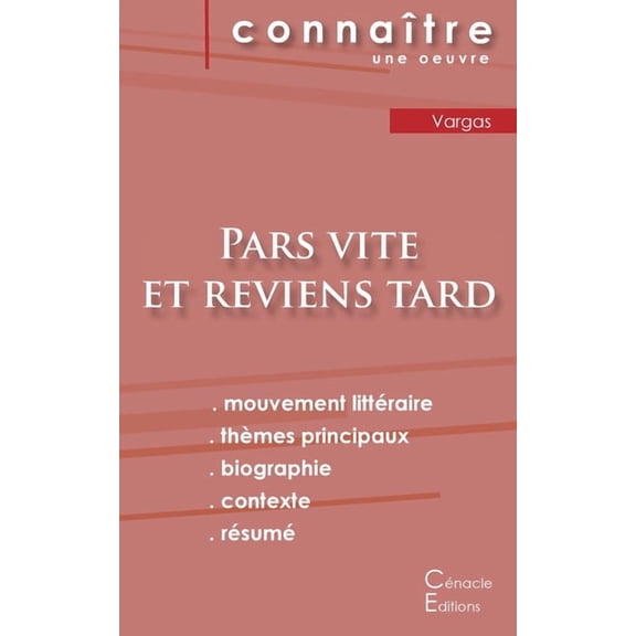 Fiche de lecture Pars vite et reviens tard de Fred Vargas (analyse litt?raire de r?f?rence et r?sum? complet)