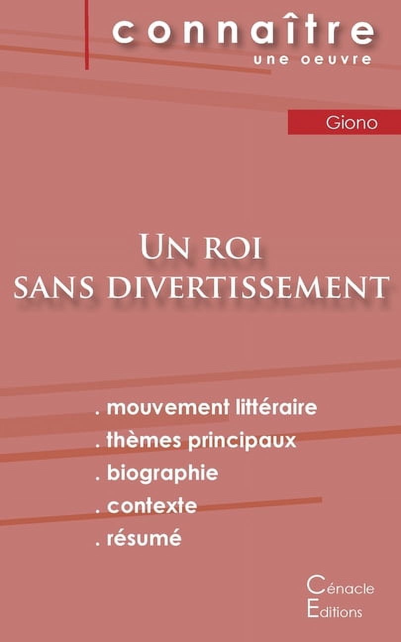 Fiche de lecture Un roi sans divertissement de Jean Giono (Analyse littéraire de référence et résumé complet), (Paperback)