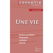 Fiche de lecture Une vie de Maupassant Analyse litt?raire de r?f?rence et r?sum? complet
