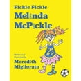 thumbnail image 1 of Fickle Fickle Melinda McPickle, (Hardcover), 1 of 1