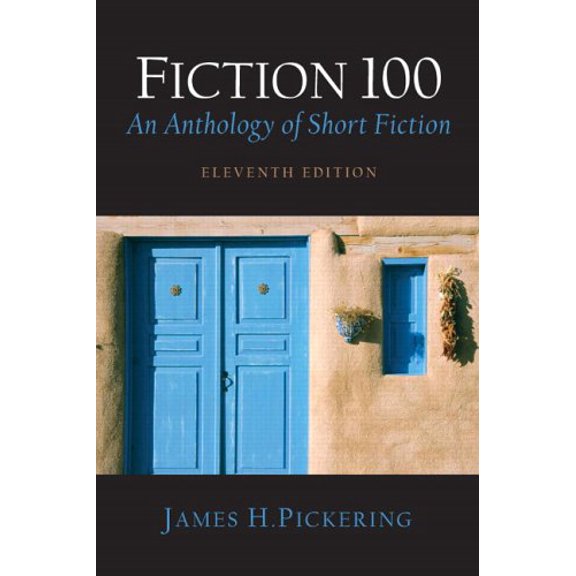 Pre-Owned Fiction 100 : An Anthology of Short Fiction (Paperback) 9780131731349