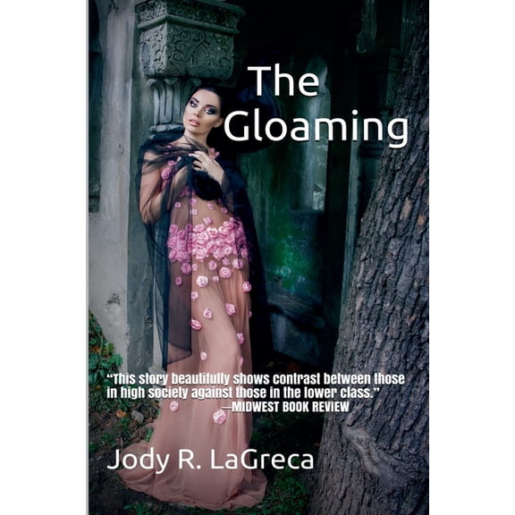 Fiction Collection by Jody R. Lagreca The Gloaming, Book 3, (Paperback)