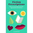 thumbnail image 1 of Fiction Prescriptions: Bibliotherapy for Modern Life (Other), 1 of 1