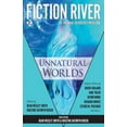 thumbnail image 1 of Fiction River: Unnatural Worlds (Paperback) by David Farland, Esther M Friesner, Kellen Knolan, 1 of 1
