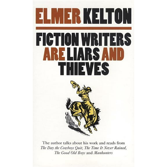 Fiction Writers Are Liars and Thieves (Audio cassette)