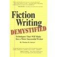 thumbnail image 1 of Pre-Owned Fiction Writing Demystified : Techniques That Will Make You a More Successful Writer (Paperback) 9780962747618, 1 of 1