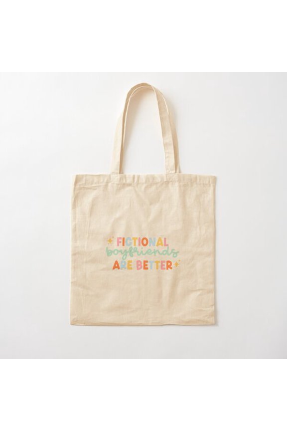 Fictional Boyfriends Are Better Canvas Tote Bags, Reusable Shopping Bag