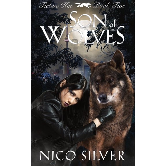 Fictive Kin Son of Wolves, Book 5, (Hardcover)