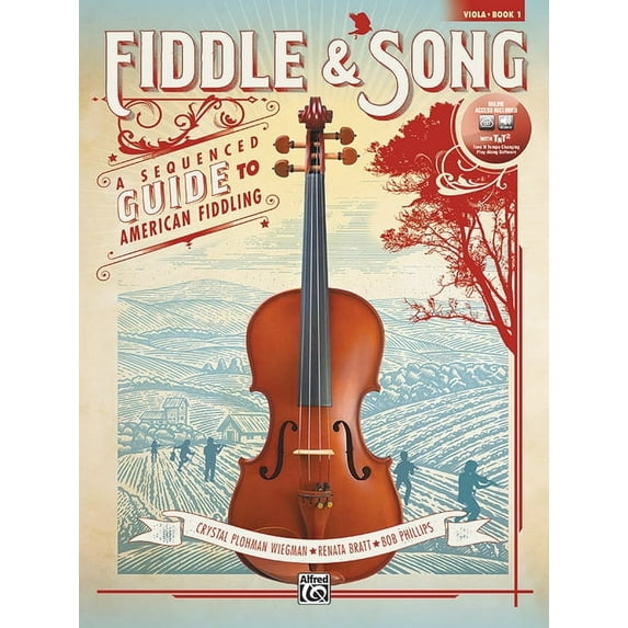 Fiddle & Song, Bk 1: A Sequenced Guide to American Fiddling (Viola), Book & Online Audio/Software (Paperback)
