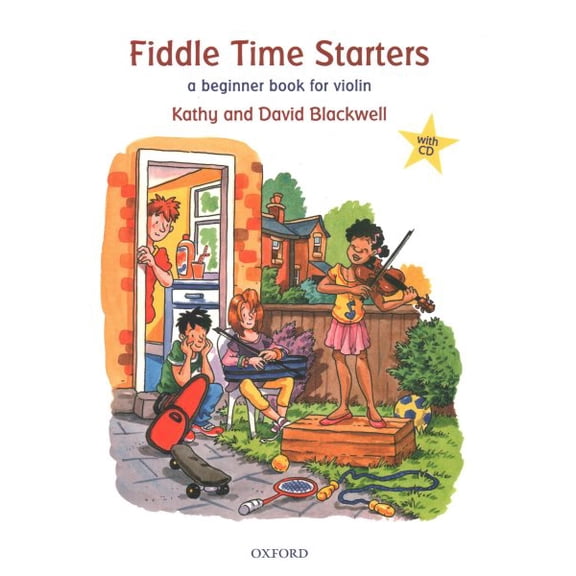 Fiddle Time Starters + CD: A beginner book for violin