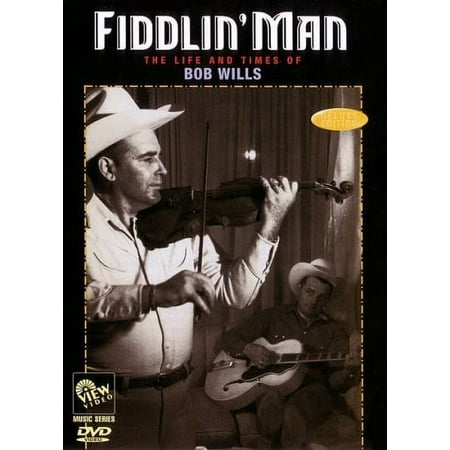 Fiddlin' Man: The Life and Times of Bob Wills [DVD]