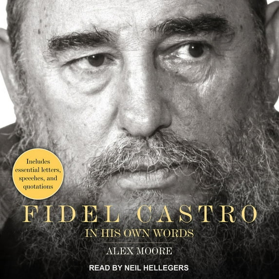 Fidel Castro: In His Own Words (Audiobook)