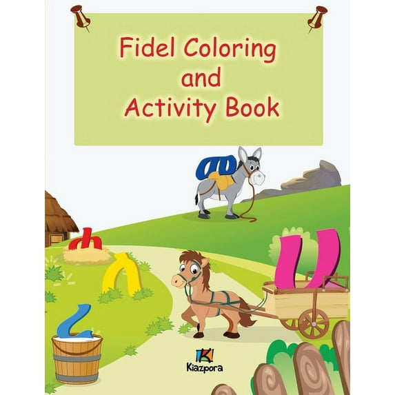 Fidel Coloring and Activity Book (Children's Book), (Paperback)