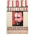 thumbnail image 1 of Pre-Owned Fidel and Religion: Castro Talks on Revolution and Religion with Frei Betto (Paperback) 0671662376 9780671662370, 1 of 1