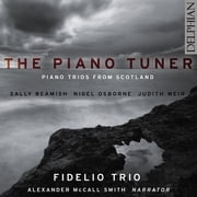 Fidelio Trio - Piano Tuner Piano Trios from Scotland - Classical - CD