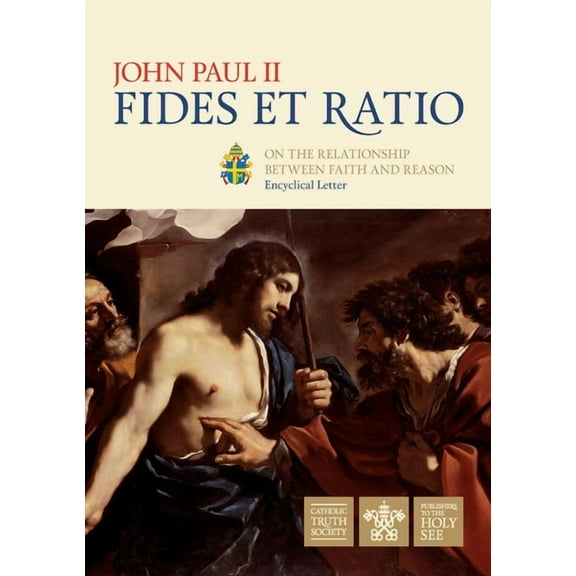 Fides et Ratio, (Paperback)