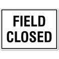 thumbnail image 1 of Field Closed Sign Farming Signs Spraying Signs Metal Tin Sign 12x16 Inches Caution Danger Safety Security Warning Notice Signs, 1 of 5