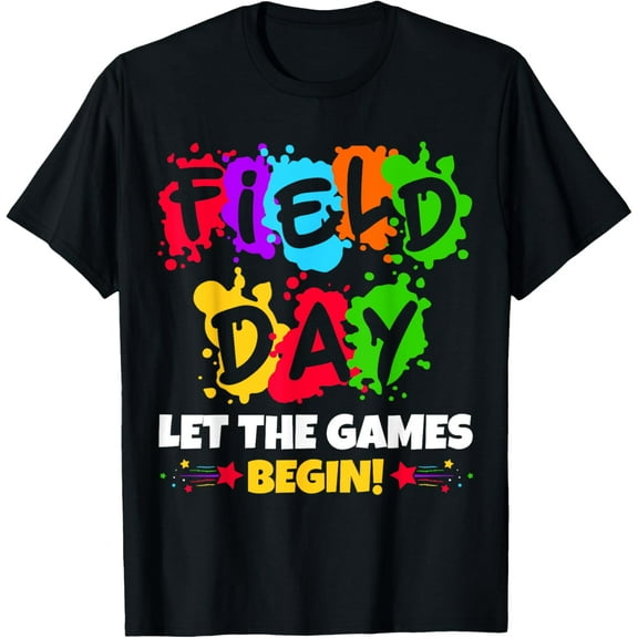 Field Day Fun Day For Teacher Kids Let The Games Begin T-Shirt