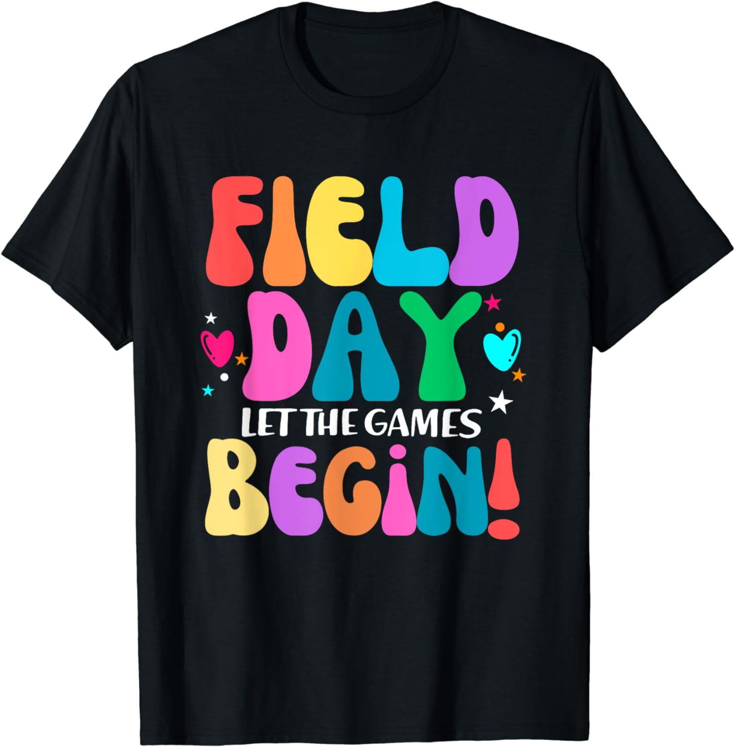 Field Day Let Games Start Begin Teachers Kids Field Day 2024 Cotton T