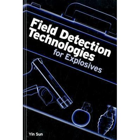 Pre-Owned Field Detection Technologies for Explosives (Hardcover) 1906799024 9781906799021