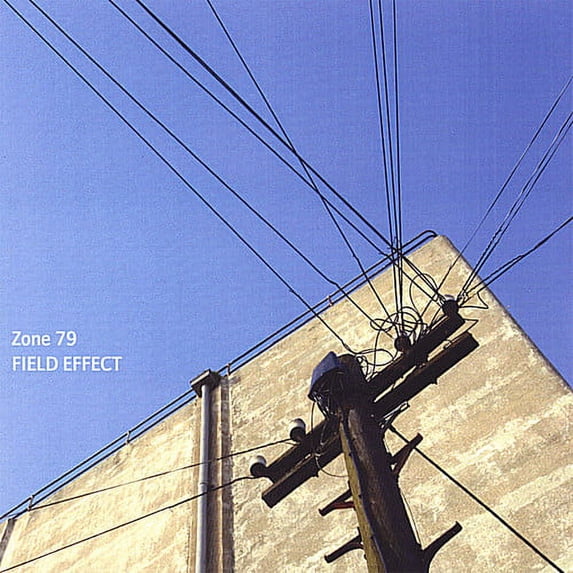 Field Effect - Zone 79 - Music & Performance - CD