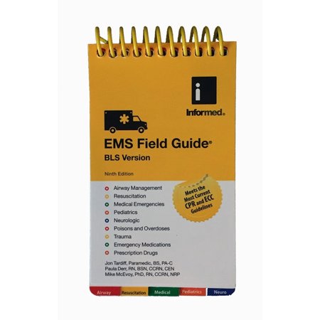 Field Guide: InforMed EMS (BLS version) 9th edition