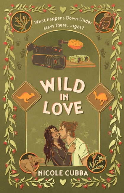 Field Guide for Love Wild In Love: A Steamy, Opposites Attract Rom Com with Fake Dating and Forced Proximity, Book 2, (Paperback)
