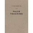 thumbnail image 1 of Pre-Owned A Field Guide on False Teaching, 9781642892680, 1642892688, Paperback,, 1 of 1