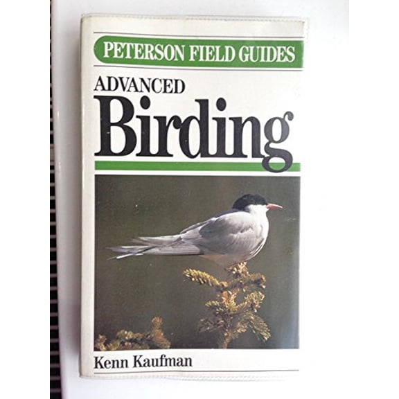 Pre-Owned Peterson Field Guide (R) to Advanced Birding (Paperback) 0395533767 9780395533765