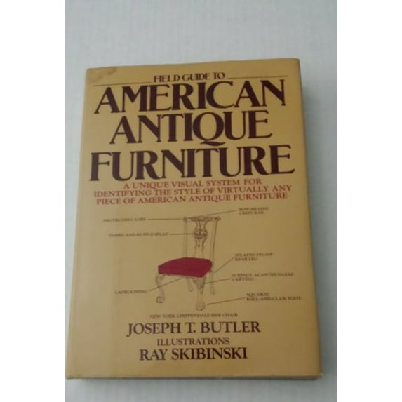 Pre-Owned Field Guide to American Antique Furniture (Hardcover) 0816010080 9780816010080
