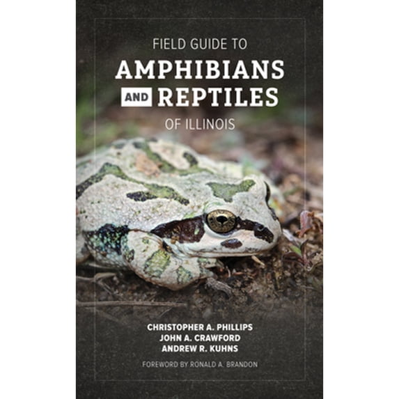 Pre-Owned Field Guide to Amphibians and Reptiles of Illinois Paperback