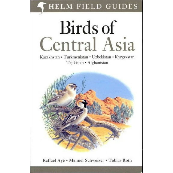 Field Guide to Birds of Central Asia