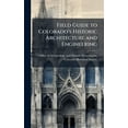 thumbnail image 1 of Field Guide to Colorado's Historic Architecture and Engineering, (Hardcover), 1 of 1
