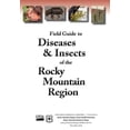 thumbnail image 1 of Field Guide to Diseases and Insects of the Rocky Mountain Region (Paperback), 1 of 1