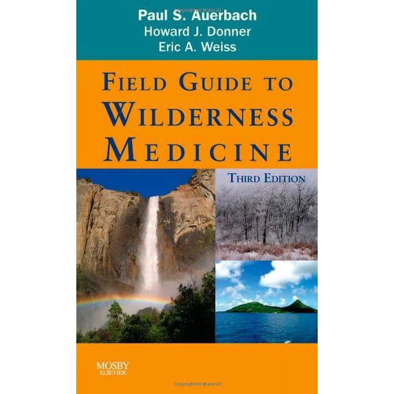 Pre-Owned Field Guide to Wilderness Medicine Paperback