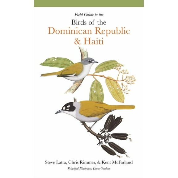 Field Guide to the Birds of the Dominican Republic and Haiti, (Paperback)